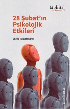 28 Şubatın Psikolojik Etkileri