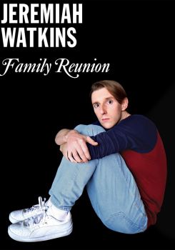 Jeremiah Watkins: Family Reunion