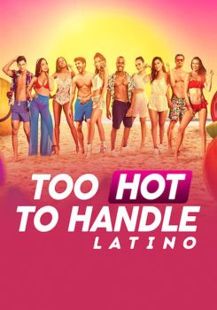 Too Hot to Handle: Latin Amerika