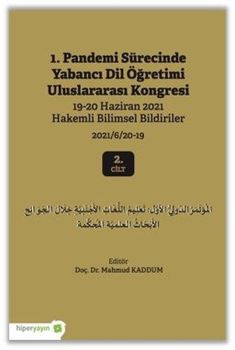 1. Pandemi Sürecinde Yabancı Dil Öğretimi Uluslararası Kongresi 2.Cilt