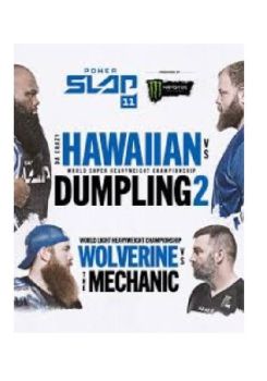 Power Slap 11: Da Crazy Hawaiian vs. Dumpling 2