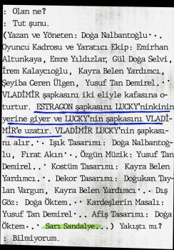 Estragon Şapkasını Lucky'ninkinin Yerine Giyer ve Lucky'nin Şapkasını Vladimir'e Uzatır