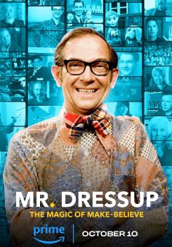 Mr. Dressup: The Magic of Make Believe