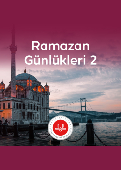 Ramazan Günlükleri 2