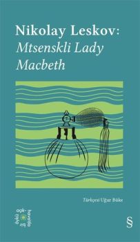 Nikolay Leskov: Mtsenskli Lady Macbeth - Everest Açıkhava 26