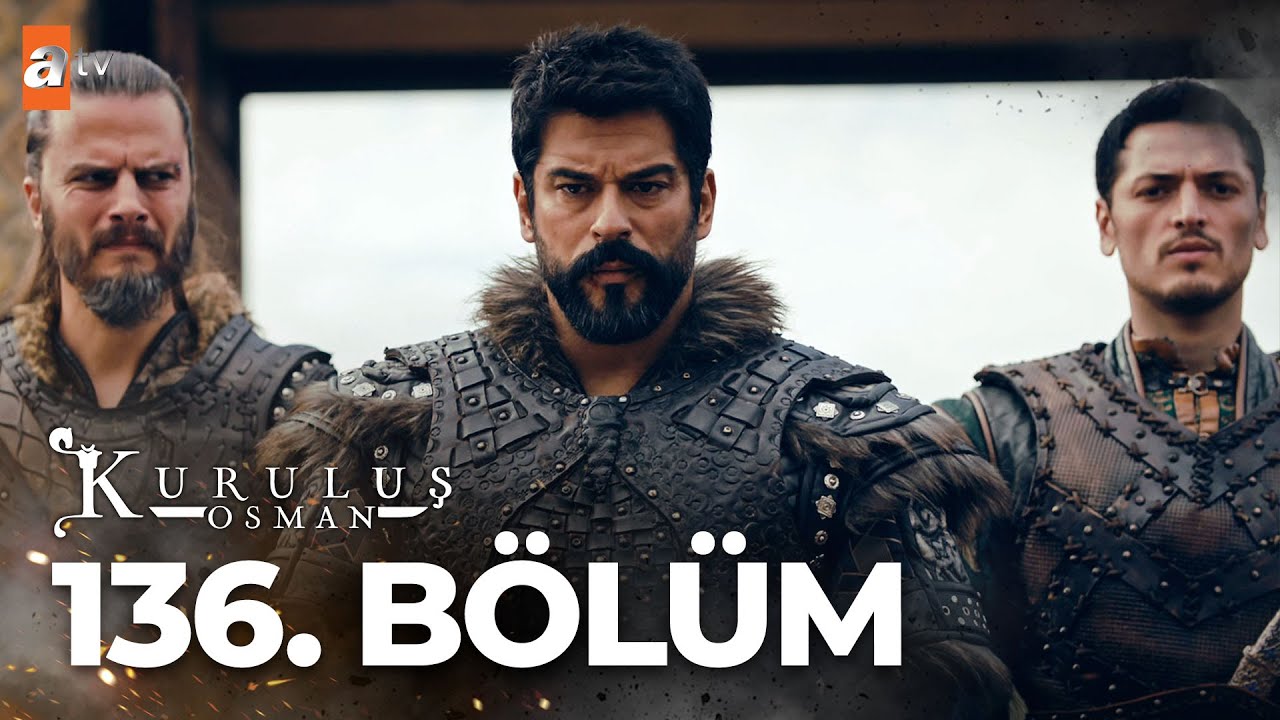 Kuruluş: Osman 136.Bölüm
