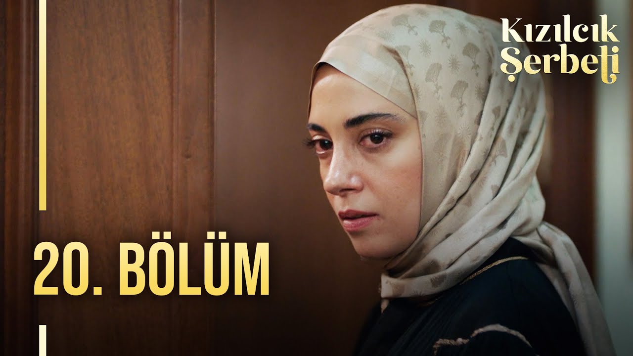 Kızılcık Şerbeti 20.Bölüm