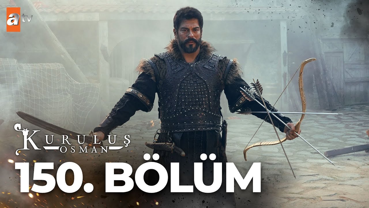 Kuruluş: Osman 150.Bölüm