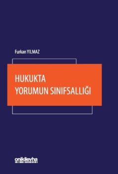 Hukukta Yorumun Sınıfsallığı