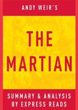 The Martian by Andy Weir | Summary & Analysis