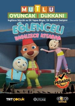 Mutlu Oyuncak Dükkanı Eğlenceli İngilizce Kitabım - İngilizce Sözlük ve Dil Yapısı BilgisiDil Becer