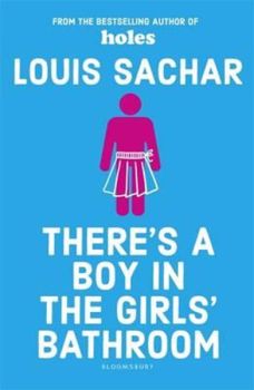 There's a Boy in the Girls' Bathroom: Rejacketed