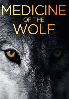 Medicine of the Wolf