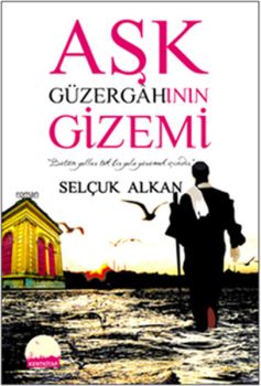 Aşk Güzergahının Gizemi