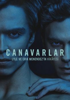 Canavarlar: Lyle ve Erik Menendez'in Hikâyesi