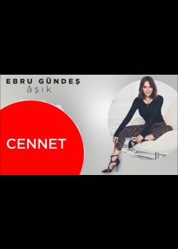 10 - Ebru Gündeş - Cennet (Lyric Video)