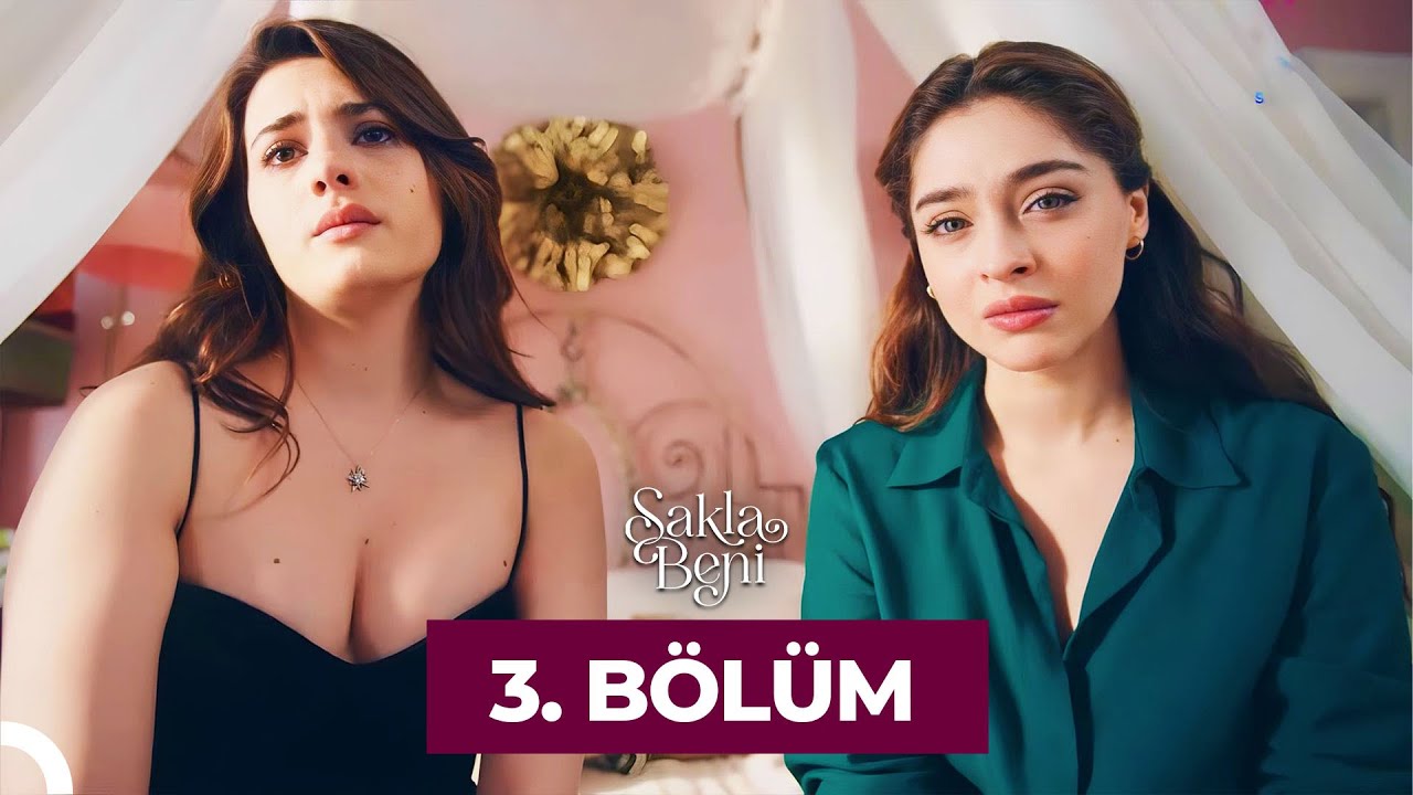 Sakla Beni 3.Bölüm