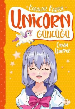 Unicorn Günlüğü 2 - Kafalar Karışık
