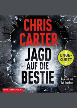 Jagd auf die Bestie (Ein Hunter-und-Garcia-Thriller 10)