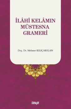 İlahi Kelamın Müstesna Grameri