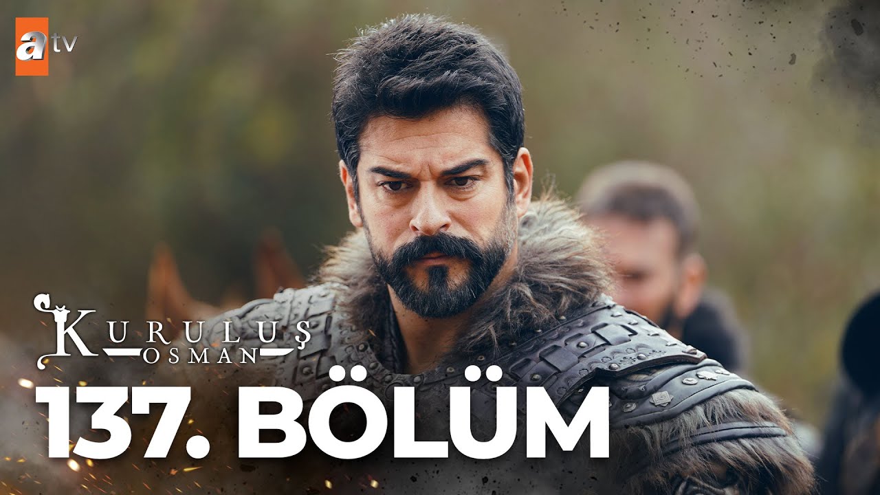 Kuruluş: Osman 137.Bölüm