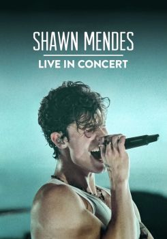 Shawn Mendes: Live in Concert