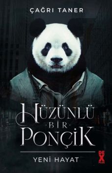 Hüzünlü Bir Ponçik - Yeni Hayat
