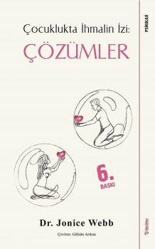 Çocuklukta İhmalin İzi: Çözümler
