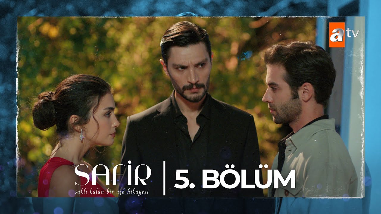 Safir 5. Bölüm