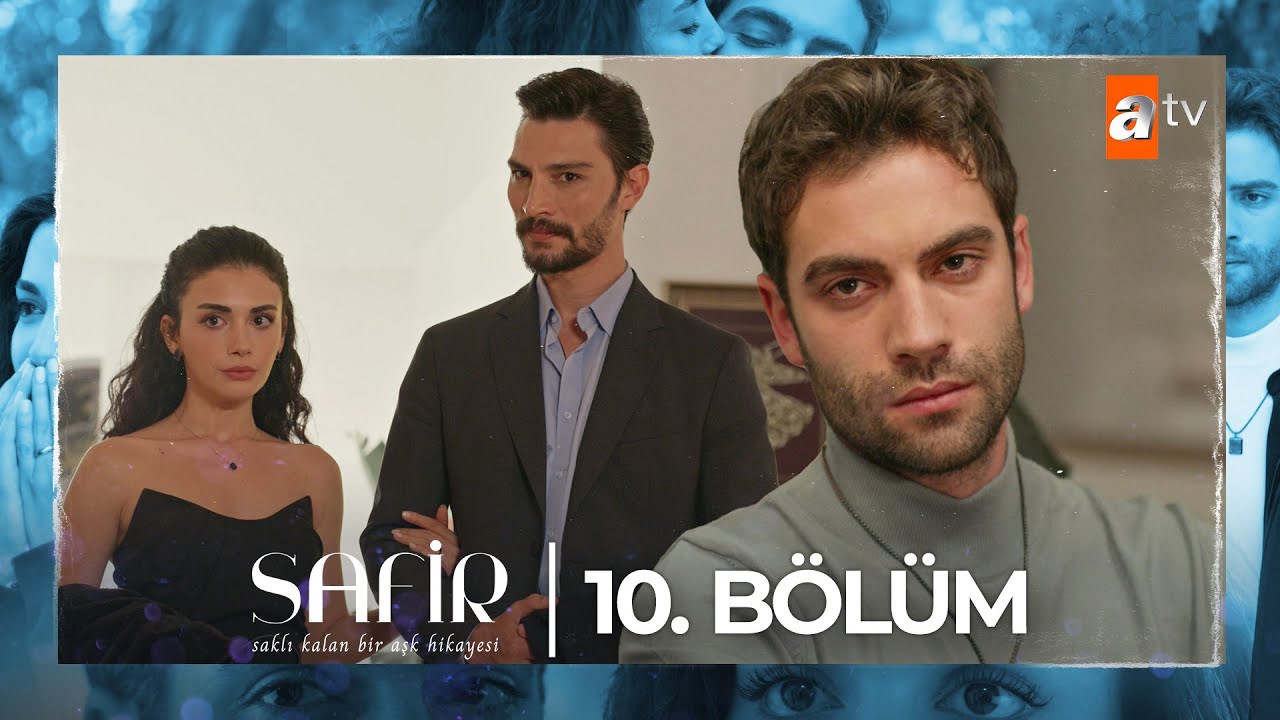 Safir 10. Bölüm