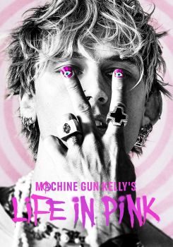 Machine Gun Kelly's Life in Pink