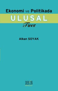 Ekonomi ve Politikada Ulusal Tavır