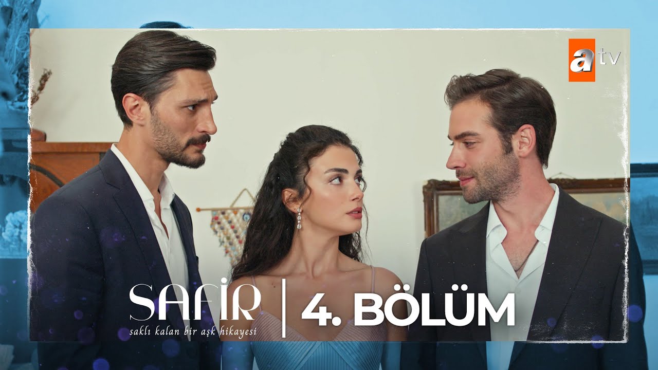 Safir 4. Bölüm