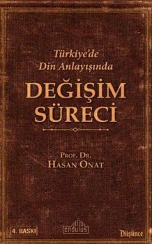 Türkiye'de Din Anlayışında Değişim Süreci
