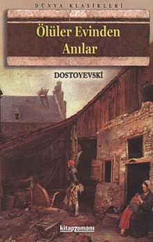 Ölüler Evinden Anılar