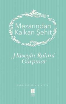 Mezarından Kalkan Şehit