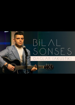 Bilal SONSES - Dağlar (Akustik)