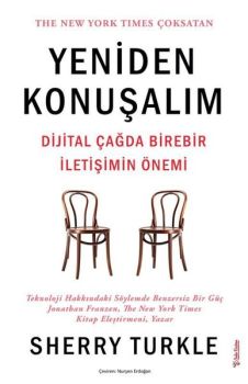 Yeniden Konuşalım - Dijital Çağda Birebir İletişimin Önemi