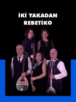 İki Yakadan Rebetiko