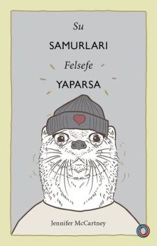 Su Samurları Felsefe Yaparsa