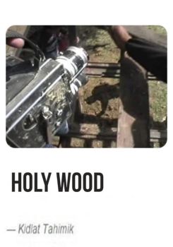 Holy Wood