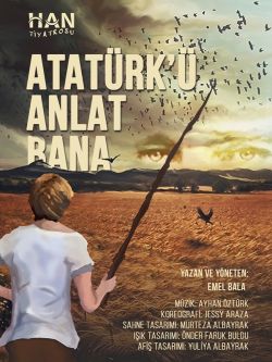 Atatürk'ü Anlat Bana