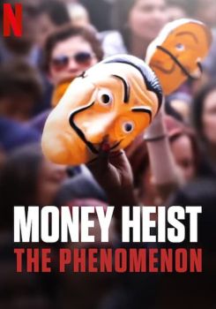 La Casa de Papel: Fenomen