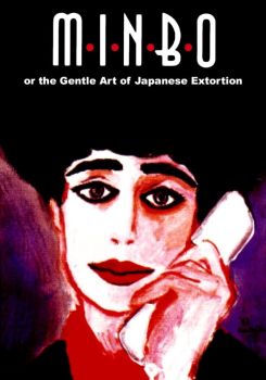 Minbo, or the Gentle Art of Japanese Extortion