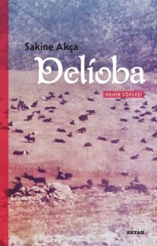 Delioba-Nehir Söyleşi