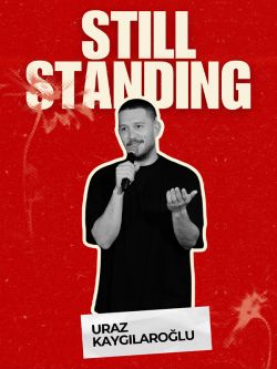 Still Standing - Uraz Kaygılaroğlu