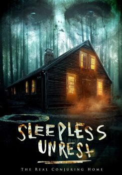 The Sleepless Unrest: The Real Conjuring Home