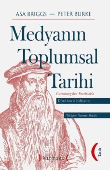 Medyanın Toplumsal Tarihi - Gutenberg'den Facebook'a