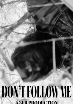 Don't Follow Me