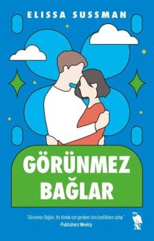 Görünmez Bağlar